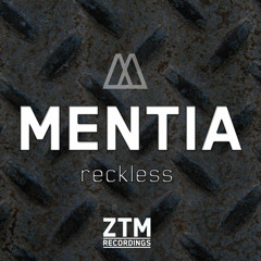 MENTIA - Reckless (Single)