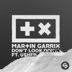 Martin Garrix ft Usher - Dont Look Down (Dash Berlin Rework) (Martin Anzardi Remake)