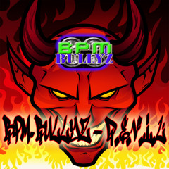 BPM Bullyz - D.E.V.I.L [FND]