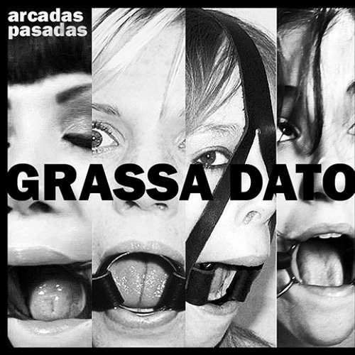 Grassa Dato - Arcadas Pasadas (excerpt)