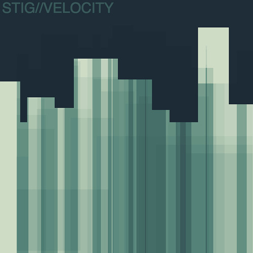 Stig - Velocity, Part Two
