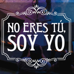 Eres tu