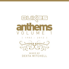 Dukes Anthems (Volume One)