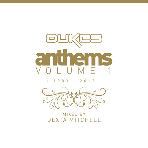 Dukes Anthems (Volume One)