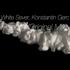 White Sever, Konstantin Gerc - Planum (Original Mix)
