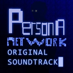 Persona Network OST - Dealing with yourself