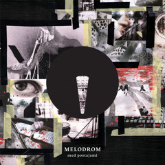 "Med Postajami" by Melodrom, SI (ext.)