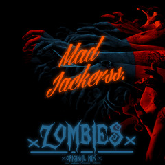 Zombies(Original Mix)