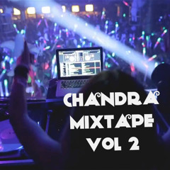 Chandra™ ★ Mixtape Vol.2