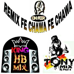 King HOT B-MIX REMIX FE CHAWA TONY MIX at La vega