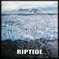 Riptide (SAYSO Tropical Remix)