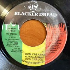 Don Carlos "Creation" (Blacker Dread)