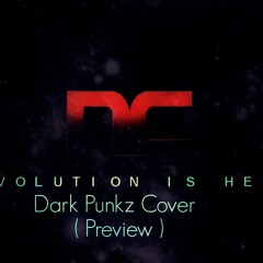 Noisecontrollers - Revolution Is Here ( Dark Punkz Cover )