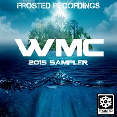 J-Fader - Bad Mama - Look at Her - Frosted036 - WMC Sampler 2015