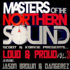 **FREE DOWNLOAD** Scoot & Korkie Present Loud & Proud Vol. 3 Featuring Jason Brown & MC Dangerez