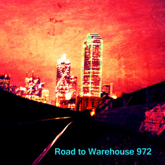 Road to Warehouse 972