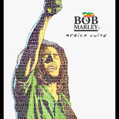 Bob Marley's Africa Unite -Chillum Remix