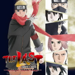 The Last: Naruto The Movie OST - Naruto & Hinata