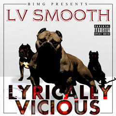 Chemtrails, Welfare & The Police - LV Smooth (Prod. By Tanktop Tyler)