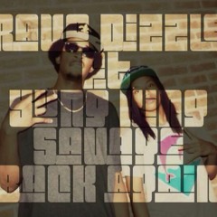 RavoDizzle x YungKing$avage - Back Again