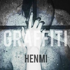 Henmi-Graffiti [RnB]