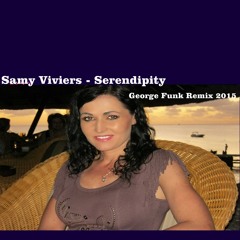 Serendipity ( George Funk Remix 2015)