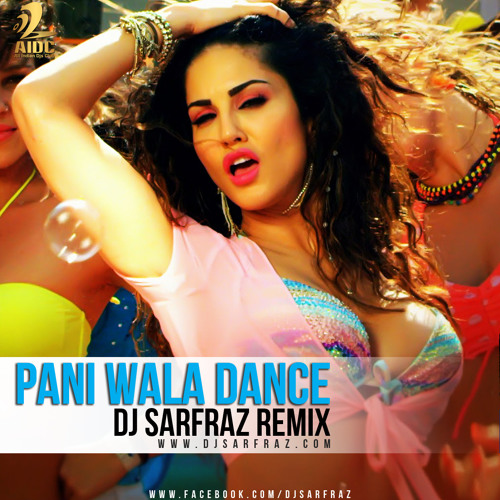 Paani Wala Dance (Funky Mix) - DJ Sarfraz Artworks-000113878996-59got2-t500x500