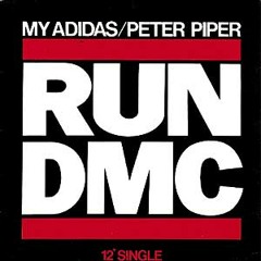 Run DMC - My Addidas(Bootleg)