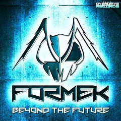 Formek - Beyond The Future e.p. [Overdrive Records 002]