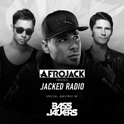 Afrojack presents JACKED Radio - Week 15