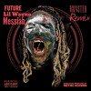 Fuck Up Some Commas (Remix) FUTURE LIL WAYNE MESSIAH