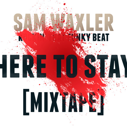 Here To Stay (Sax Edition)