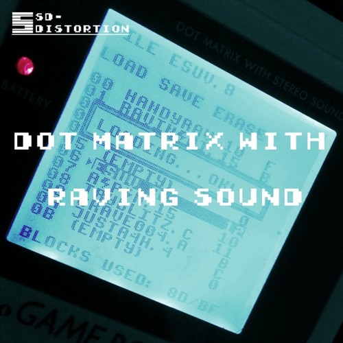 [XFD] Dot Matrix With Raving Sound