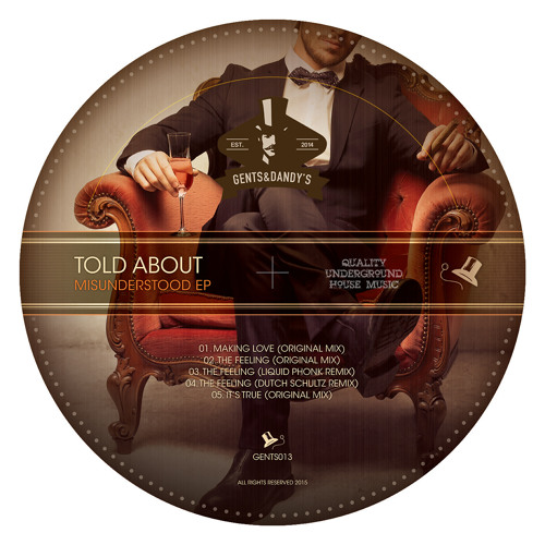[GENTS013] Told About - Misunderstood EP incl. Liquid Phonk & Dutch Schultz Rmxs - OUT NOW