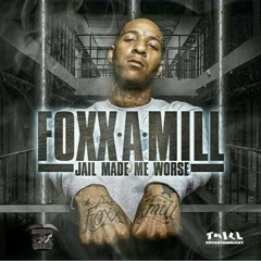 FOXXAMILL  "Freak Hoe at JAIL MADE ME WORSE