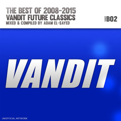 VANDIT Future Classics - Best Of 2008 - 2015