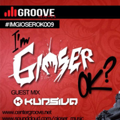 KURSIVA @ I´M GIOSER OK? PODCAST RADIO SHOW #009 - 15/5/2015