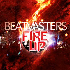 Beatmasters - Fire Up