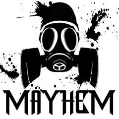 MAYHEM -No Mix No Master