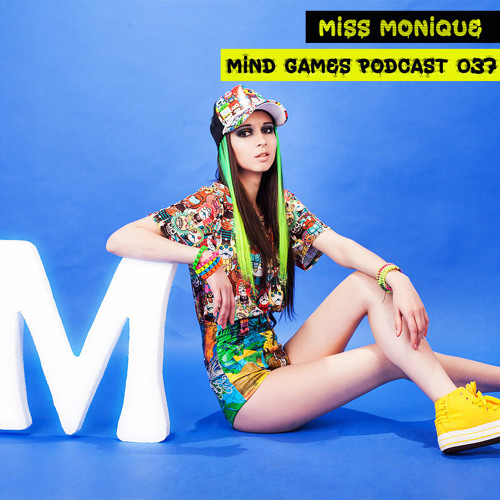 Listen to Dj Miss Monique - Mind Games Podcast 037 (Live, PDJ TV Intense  14.04.2015) by Miss Monique in 1 playlist online for free on SoundCloud