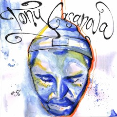 Tony Casanova presents Afterhour Sounds Podcast Nr.56