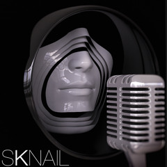 SKNAIL - Something's got to give
