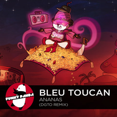 NuDISCO || Bleu Toucan - Ananas (DGTO Remix)