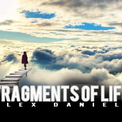 Alex Danieli - Fragments Of Life (Original Mix)