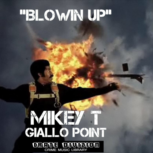 Blowin Up Feat Mikey T