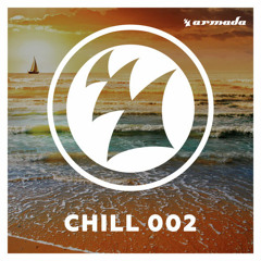 Armada Music - Chill 002. Featuring Fractal Architect - Missing
