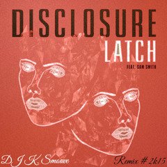 @DJ K. Smoove - Latch #2k15