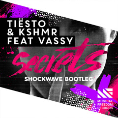 Tiësto & KSHMR ft. Vassy - Secrets (Shockwave Hardstyle Bootleg)