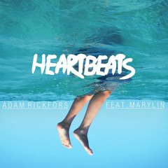 Adam Rickfors feat. Marylin - Heartbeats (Original Mix)