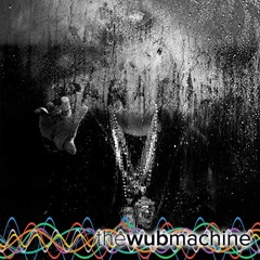 All Your Fault (feat. Kanye West) (Wub Machine Remix)